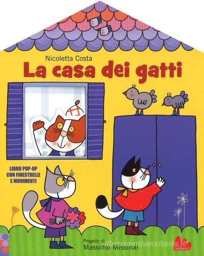 La casa dei gatti. Libro pop-up. Ediz. a colori di Nicoletta Costa -  9788893482240 in Libri con finestre