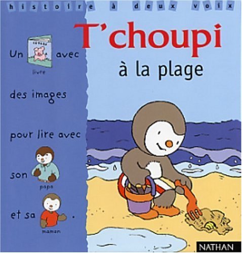 T'choupi à la plage di Courtin edito da Nathan