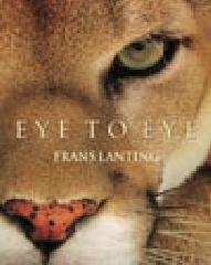 Occhi negli occhi di Frans Lanting edito da Taschen