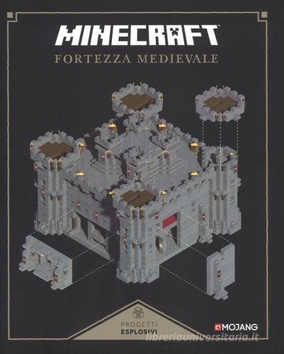 Minecraft. Fortezza medievale edito da Mondadori
