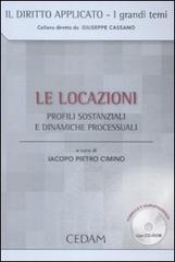 Le locazioni. Profili sostanziali e dinamiche processuali. Con CD-ROM edito da CEDAM