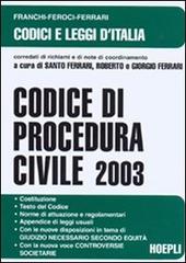 Codice di procedura civile 2003 edito da Hoepli