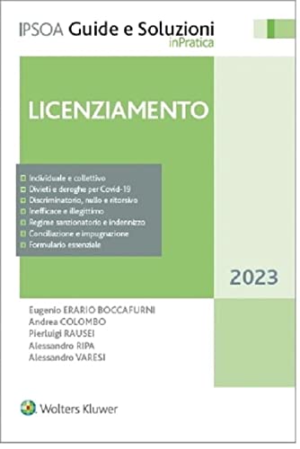 Licenziamento 2023 di Andrea Colombo, Eugenio Erario Boccafurni, Pierluigi Rausei edito da Ipsoa