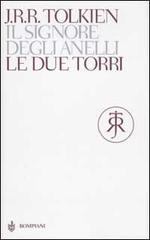 Il Signore degli Anelli - Vol.2: Le Due Torri - J.R.R. Tolkien