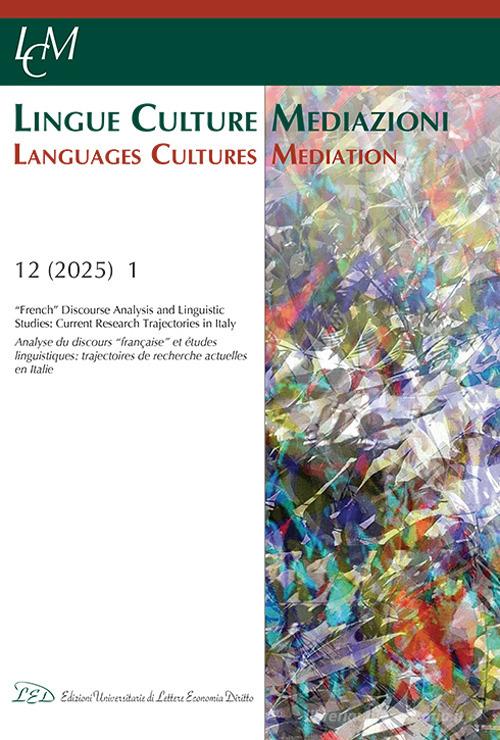 Lingue culture mediazioni (LCM Journal) (2025) vol. 12.1 edito da LED Edizioni Universitarie