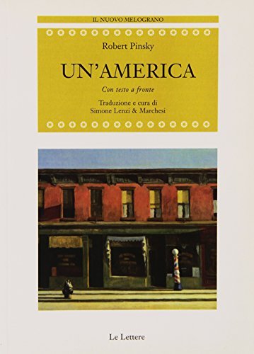 Un' America di Robert Pinsky edito da Le Lettere
