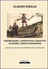 Osservazioni ed appunti sul concetto di essere, tempo, humanitas di Claudio Pirillo edito da La Riflessione