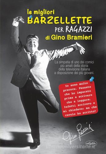 Le migliori barzellette per ragazzi di Gino Bramieri: Bestseller in  Umorismo e barzellette - 9788862622257