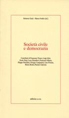 Società civile e democrazia di Roberto Gatti, Marco Ivaldo edito da AVE