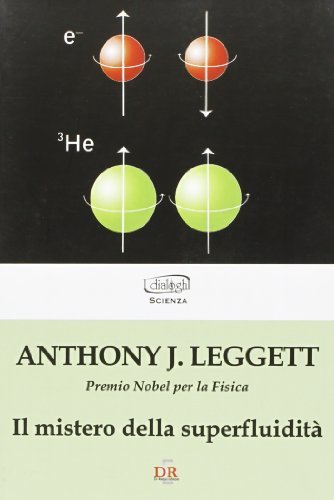 Il mistero della superfluidità di Anthony J. Legget edito da Di Renzo Editore