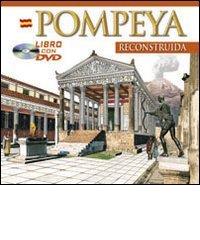 Pompei archeologico. Ediz. spagnola. Con DVD edito da Archeolibri