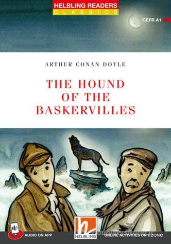 The Hound of the Baskervilles. Helbling Readers Red Series - Classics. Registrazione in inglese britannico. Level A1 di Arthur Conan Doyle edito da Helbling