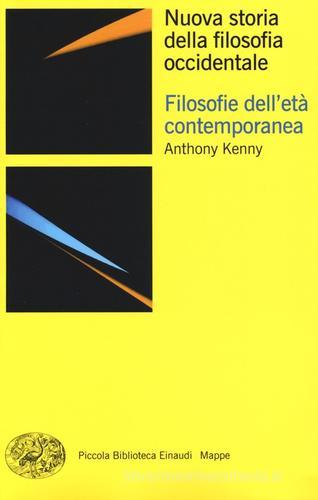 Nuova storia della filosofia occidentale vol.4 di Anthony Kenny edito da Einaudi