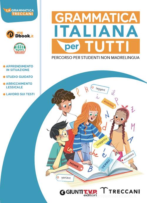 La grammatica Treccani. Per la Scuola media. Con e-book. Con espansione online di Fabio Rossi, Fabio Ruggiano edito da Giunti T.V.P.