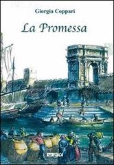 La promessa di Giorgia Coppari edito da Itaca (Castel Bolognese)