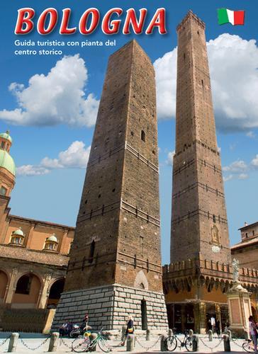 Bologna. Guida turistica con pianta del centro storico di Lisa Borghi edito da OGB