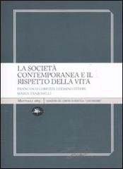 La società contemporanea e il rispetto della vita di Francesco Coruzzi, Luciano Eusebi, Maria Zanichelli edito da Mattioli 1885