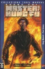 Apocalisse infernale. Shang Chi: master of kung fu vol.1 di Doug Moench, Paul Gulacy edito da Panini Comics