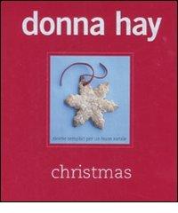 Christmas. Ricette semplici per un buon Natale di Donna Hay edito da Guido Tommasi Editore-Datanova