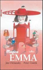 Magica Emma di Jan Uliciansky edito da Acco