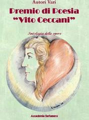 Premio di poesia «Vito Ceccani». Antologia delle opere edito da Accademia Barbanera