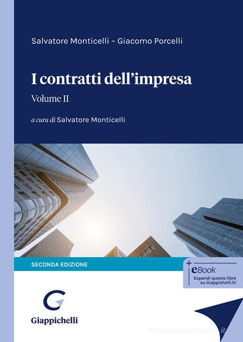 I contratti dell'impresa vol.2 di Salvatore Monticelli, Giacomo Porcelli edito da Giappichelli