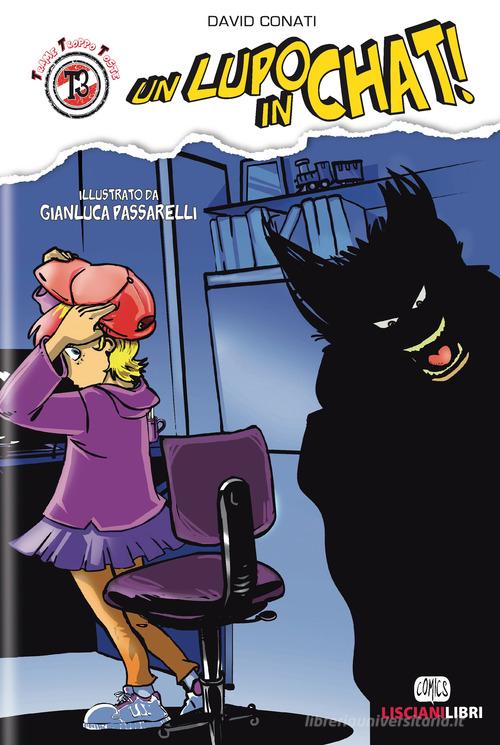 Un lupo in chat di David Conati edito da Liscianilibri