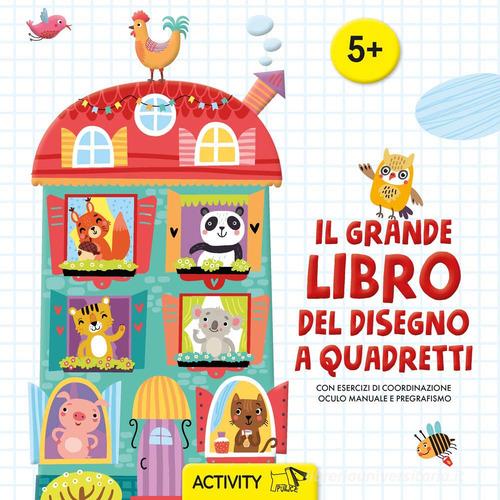 Il grande libro del disegno a quadretti. Con esercizi di coordinazione oculo manuale e pregrafismo. Ediz. a colori edito da Pulce