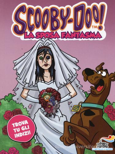 La sposa fantasma di Scooby-Doo edito da Piemme