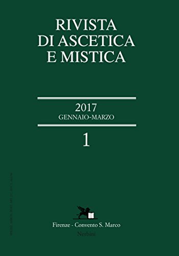 Rivista di ascetica e mistica (2017) vol.1 edito da Nerbini