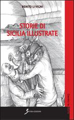 Storie di Sicilia illustrate di Benito Li Vigni edito da Sovera Edizioni