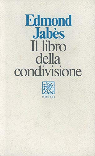 Il libro della condivisione di Edmond Jabès edito da Raffaello Cortina Editore