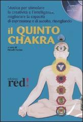 Il quinto chakra. Audiolibro. CD Audio edito da Red Edizioni