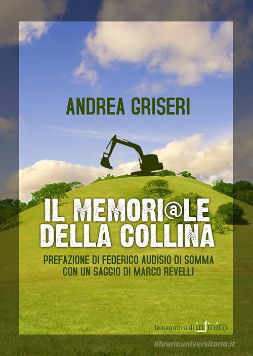 Il memori@le della collina di Andrea Griseri edito da Infinito Edizioni