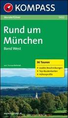Guida escursionistica n. 5432. Rund um München edito da Kompass