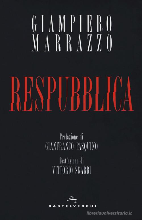 Respubblica di Giampiero Marrazzo edito da Castelvecchi