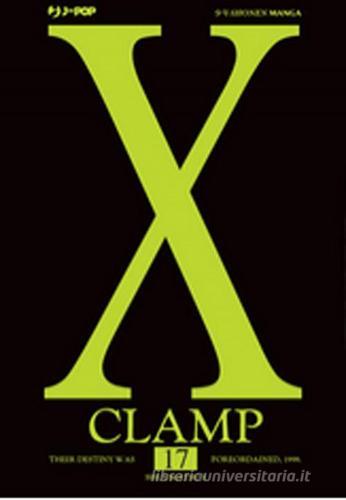 X vol.17 di Clamp edito da Edizioni BD