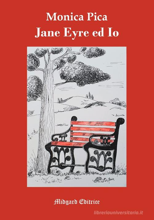 Jane Eyre ed io di Monica Pica edito da Midgard