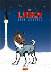 Laika di Nick Abadzis edito da Magic Press