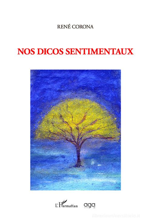 Nos dicos sentimentaux di René Corona edito da AGA Editrice