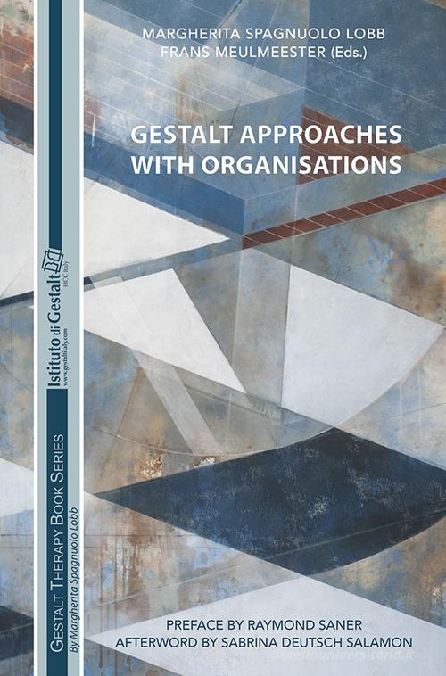 Gestalt approaches with organisations edito da Ist. di Gestalt HCC Italy