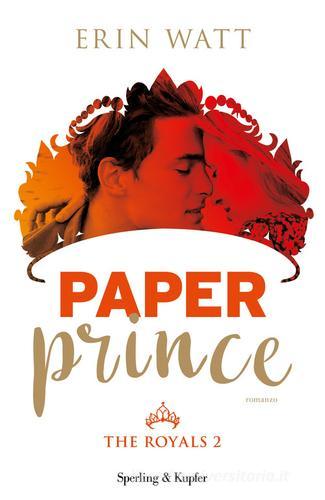 Paper prince. The Royals vol.2 di Erin Watt edito da Sperling & Kupfer