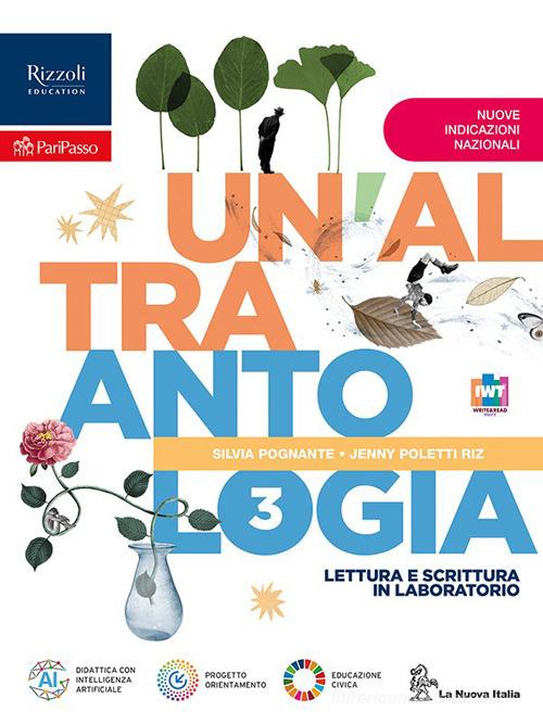 Un'altra antologia. Narrativa. Con G. Orwell, La fattoria degli animali. Per la Scuola media. Con e-book. Con espansione online vol. 3 di Jenny Poletti Riz, Silvia Pognante edito da La Nuova Italia