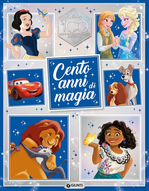 Cento anni di magia. Disney 100. Ediz. a colori - 9788852242298 in