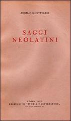 Saggi neolatini di Angelo Monteverdi edito da Storia e Letteratura