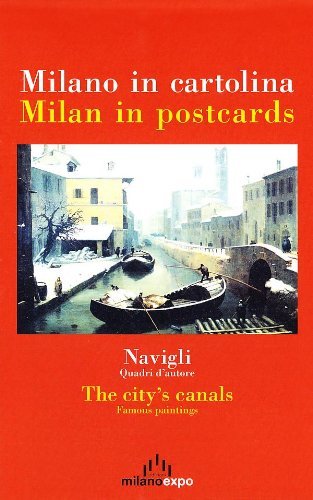 Milano in cartolina. Navigli, quadri d'autore edito da Meravigli