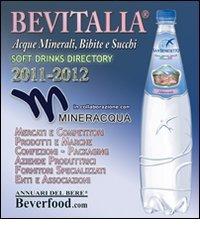 Bevitalia 2011-2012 edito da Beverfood