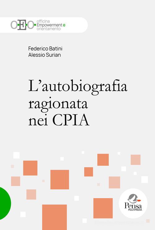 L'autobiografia ragionata nei CPIA di Federico Batini, Alessio Surian edito da Pensa Multimedia