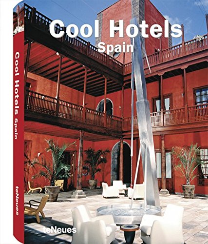 Cool Hotels Spain edito da TeNeues