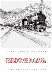 Testimonianze da Casarsa di Gianfranco Nosella edito da Campanotto
